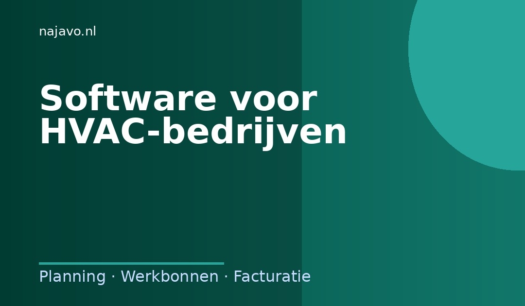 Software voor HVAC-bedrijven: onderhoudsrondes en keuringen slim plannen