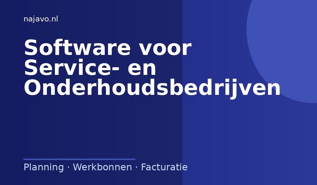 Software voor service- en onderhoudsbedrijven: nooit meer een klantafspraak missen
