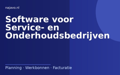 Software voor service- en onderhoudsbedrijven: nooit meer een klantafspraak missen